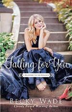 Falling for You (Bradford Sisters Romance) Cover des Buches Falling for You (Bradford Sisters Romance) (ISBN: 9780764219375)