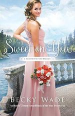 Sweet on You (Bradford Sisters) Cover des Buches Sweet on You (Bradford Sisters) (ISBN: 9780764219382)