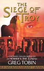 The Siege of Troy Cover des Buches The Siege of Troy (ISBN: 9780765348722)