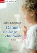 Daniel - ein Junge ohne Worte Cover des Buches Daniel - ein Junge ohne Worte (ISBN: 9780771052033)