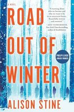Road Out of Winter: An Apocalyptic Thriller Cover des Buches Road Out of Winter: An Apocalyptic Thriller (ISBN: 9780778309925)