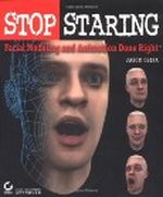Stop Staring!: Facial Modeling and Animation Done Right Cover des Buches Stop Staring!: Facial Modeling and Animation Done Right (ISBN: 9780782141290)