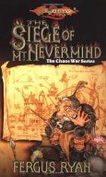 The Siege of Mt. Nevermind Cover des Buches The Siege of Mt. Nevermind (ISBN: 9780786913817)