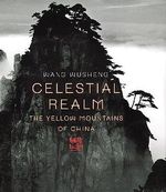 Celestial Realm: The Yellow Mountains of China Cover des Buches Celestial Realm: The Yellow Mountains of China (ISBN: 9780789208675)