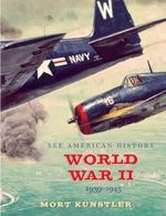 World War II: 1939-1945 (See American History) Cover des Buches World War II: 1939-1945 (See American History) (ISBN: 9780789212610)