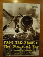 From the Front: The Story of War through Correspondents Cover des Buches From the Front: The Story of War through Correspondents (ISBN: 9780792269199)