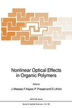 Nonlinear Optical Effects in Organic Polymers (NATO Science Series E:, 162, Band 162) Cover des Buches Nonlinear Optical Effects in Organic Polymers (NATO Science Series E:, 162, Band 162) (ISBN: 9780792301325)
