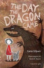 The day the dragon came: A book for girls Cover des Buches The day the dragon came: A book for girls (ISBN: 9780798179027)