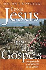 From Jesus to the Gospels: Interpreting the New Testament in Its Context Cover des Buches From Jesus to the Gospels: Interpreting the New Testament in Its Context (ISBN: 9780800620936)