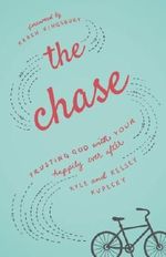 The Chase: Trusting God with Your Happily Ever After Cover des Buches The Chase: Trusting God with Your Happily Ever After (ISBN: 9780800726515)