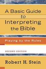 Basic Guide to Interpreting the Bible: Playing by the Rules Cover des Buches Basic Guide to Interpreting the Bible: Playing by the Rules (ISBN: 9780801033735)