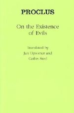 On the Existence of Evils (Ancient Commentators on Aristotle) Cover des Buches On the Existence of Evils (Ancient Commentators on Aristotle) (ISBN: 9780801441004)