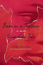 Born on a Tuesday: A Novel Cover des Buches Born on a Tuesday: A Novel (ISBN: 9780802124821)