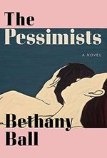 The Pessimists Cover des Buches The Pessimists (ISBN: 9780802158888)