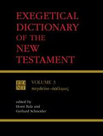 Exegetical Dictionary of the New Testament, Vol. 3 Cover des Buches Exegetical Dictionary of the New Testament, Vol. 3 (ISBN: 9780802821300)