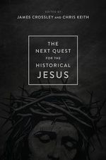 The Next Quest for the Historical Jesus Cover des Buches The Next Quest for the Historical Jesus (ISBN: 9780802882707)