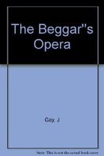 The Beggar''s Opera Cover des Buches The Beggar''s Opera (ISBN: 9780803203624)