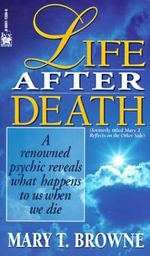 Life After Death: A Renowned Psychic Reveals What Happens to Us When We Die Cover des Buches Life After Death: A Renowned Psychic Reveals What Happens to Us When We Die (ISBN: 9780804113861)
