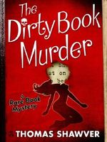 The Dirty Book Murder: A Rare Book Mystery Cover des Buches The Dirty Book Murder: A Rare Book Mystery (ISBN: 9780804179270)