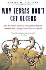 Why Zebras Don't Get Ulcers Cover des Buches Why Zebras Don't Get Ulcers (ISBN: 9780805073690)