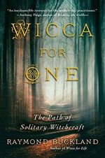 Wicca for One: The Path of Solitary Witchcraft Cover des Buches Wicca for One: The Path of Solitary Witchcraft (ISBN: 9780806538662)