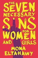 The Seven Necessary Sins for Women and Girls Cover des Buches The Seven Necessary Sins for Women and Girls (ISBN: 9780807013816)