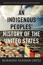 An Indigenous Peoples' History of the United States (REVISIONING HISTORY, Band 3) Cover des Buches An Indigenous Peoples' History of the United States (REVISIONING HISTORY, Band 3) (ISBN: 9780807057834)