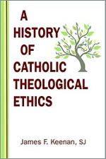 History of Catholic Theological Ethics Cover des Buches History of Catholic Theological Ethics (ISBN: 9780809155446)