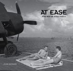 At Ease: Navy Men of World War II Cover des Buches At Ease: Navy Men of World War II (ISBN: 9780810948051)