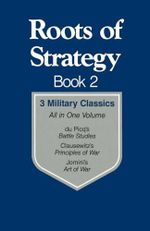 Roots of Strategy: Book 2: 3 Military Classics Cover des Buches Roots of Strategy: Book 2: 3 Military Classics (ISBN: 9780811722605)