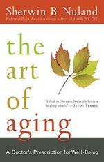 The Art of Aging: A Doctor's Prescription for Well-Being Cover des Buches The Art of Aging: A Doctor's Prescription for Well-Being (ISBN: 9780812975413)