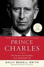 Prince Charles: The Passions and Paradoxes of an Improbable Life Cover des Buches Prince Charles: The Passions and Paradoxes of an Improbable Life (ISBN: 9780812979800)