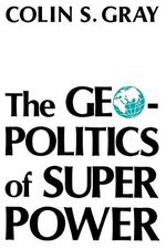 The Geopolitics of Super Power Cover des Buches The Geopolitics of Super Power (ISBN: 9780813101811)