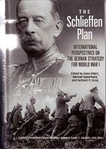 The Schlieffen Plan: International Perspectives on the German Strategy for World War I (Foreign Military Studies) Cover des Buches The Schlieffen Plan: International Perspectives on the German Strategy for World War I (Foreign Military Studies) (ISBN: 9780813147468)