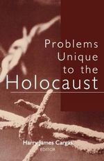 Problems Unique to the Holocaust Cover des Buches Problems Unique to the Holocaust (ISBN: 9780813190488)