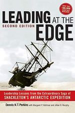 Leading at The Edge: Leadership Lessons from the Extraordinary Saga of Shackleton's Antarctic Expedition Cover des Buches Leading at The Edge: Leadership Lessons from the Extraordinary Saga of Shackleton's Antarctic Expedition (ISBN: 9780814431948)