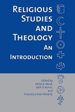 Religious Studies and Theology: An Introduction (Religion, Race, and Ethnicity) Cover des Buches Religious Studies and Theology: An Introduction (Religion, Race, and Ethnicity) (ISBN: 9780814799147)