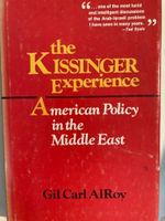 THE KISSINGER EXPERIENCE : AMERICAN POLICY IN THE MIDDLE EAST. Cover des Buches THE KISSINGER EXPERIENCE : AMERICAN POLICY IN THE MIDDLE EAST. (ISBN: 9780818016042)