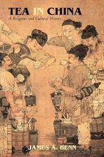 Tea in China: A Religious and Cultural History Cover des Buches Tea in China: A Religious and Cultural History (ISBN: 9780824839642)