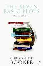 The Seven Basic Plots: Why We Tell Stories Cover des Buches The Seven Basic Plots: Why We Tell Stories (ISBN: 9780826480378)