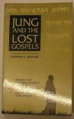 Jung and the Lost Gospels: Insights into the Dead Sea Scrolls and the Nag Hammadi Library Cover des Buches Jung and the Lost Gospels: Insights into the Dead Sea Scrolls and the Nag Hammadi Library (ISBN: 9780835606462)