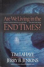 Are We Living in the End Times? Cover des Buches Are We Living in the End Times? (ISBN: 9780842336444)