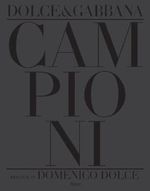 Campioni: Dolce and Gabbana Soccer Players Cover des Buches Campioni: Dolce and Gabbana Soccer Players (ISBN: 9780847840212)