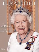 Elizabeth II: A Queen for Our Time Cover des Buches Elizabeth II: A Queen for Our Time (ISBN: 9780847870714)