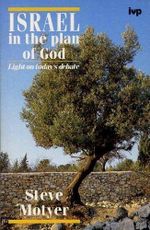 Israel in the Plan of God: Light on Today's Debate Cover des Buches Israel in the Plan of God: Light on Today's Debate (ISBN: 9780851106717)