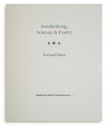 Swedenborg, Science and Poetry 2009: A lecture delivered at Swedenborg Hall on 3rd July, 2008: Swedenborg Society Transactions, no. 7 (Swedenborg, ... 2008: Swedenborg Society Transactions, no. 7) Cover des Buches Swedenborg, Science and Poetry 2009: A lecture delivered at Swedenborg Hall on 3rd July, 2008: Swedenborg Society Transactions, no. 7 (Swedenborg, ... 2008: Swedenborg Society Transactions, no. 7) (ISBN: 9780854481576)