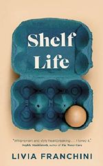Shelf Life Cover des Buches Shelf Life (ISBN: 9780857526663)