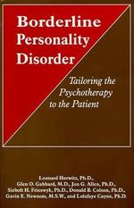 Borderline Personality Disorder: Tailoring the Psychotherapy to the Patient Cover des Buches Borderline Personality Disorder: Tailoring the Psychotherapy to the Patient (ISBN: 9780880486897)