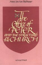 Office of Peter and the Structure of the Church Cover des Buches Office of Peter and the Structure of the Church (ISBN: 9780898700206)