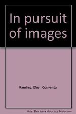 In pursuit of images Cover des Buches In pursuit of images (ISBN: 9780914024248)